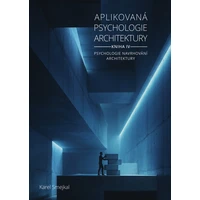 Aplikovaná psychologie architektury - Kniha IV. - E-kniha