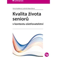Kvalita života seniorů v kontextu ošetřovatelství - E-kniha