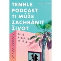 Tenhle podcast ti může zachránit život - E-kniha