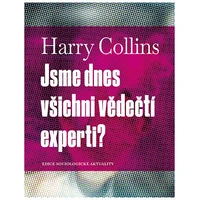 Jsme dnes všichni vědečtí experti? - E-kniha