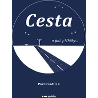 Cesta a jiné příběhy... - E-kniha