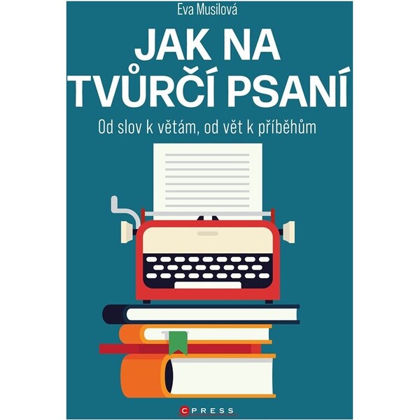 Jak na tvůrčí psaní