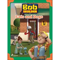 Bob the Builder: Cats and Dogs - E-kniha