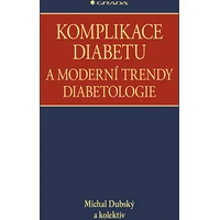 Komplikace diabetu a moderní trendy diabetologie - E-kniha