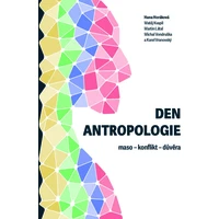Den antropologie: maso – konflikt – důvěra - E-kniha