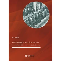 Historie právnických sjezdů v českých zemích a na Slovensku - E-kniha