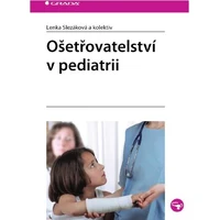 Ošetřovatelství v pediatrii - E-kniha