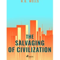 The Salvaging of Civilization - E-kniha