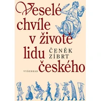 Veselé chvíle v životě lidu českého - E-kniha