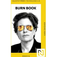 Burn Book. Milostný příběh: Technologie a já - E-kniha