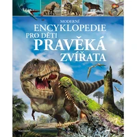 Moderní encyklopedie pro děti – Pravěká zvířata - E-kniha