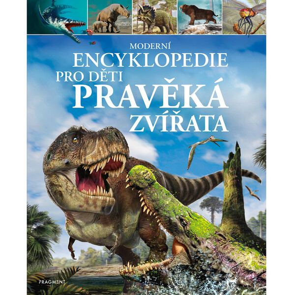 Moderní encyklopedie pro děti – Pravěká zvířata