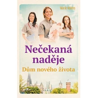 Dům nového života - Nečekaná naděje - E-kniha