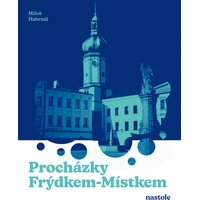 Procházky Frýdkem-Místkem - E-kniha