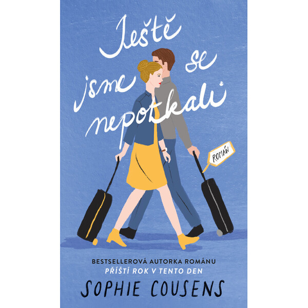 Ještě jsme se nepotkali