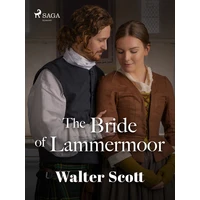 The Bride of Lammermoor - E-kniha