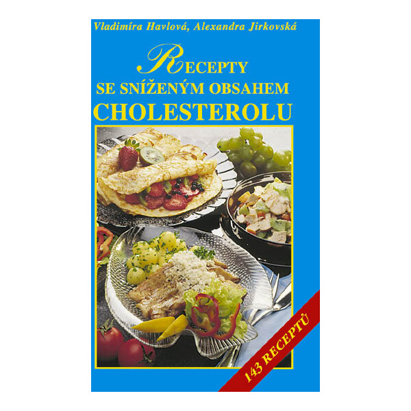 Recepty se sníženým obsahem tuků, zejména cholesterolu