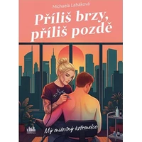 Příliš brzy, příliš pozdě - E-kniha