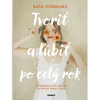Tvoriť a ľúbiť po celý rok - E-kniha