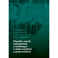 Čtenáři, autoři, nakladatelé a knihkupci v době covidové a postcovidové - E-kniha