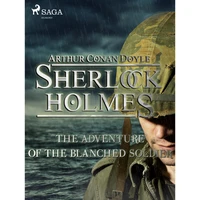 The Adventure of the Blanched Soldier - E-kniha