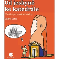 Od jeskyně ke katedrále - E-kniha