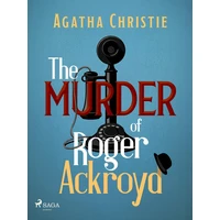 The Murder of Roger Ackroyd - E-kniha