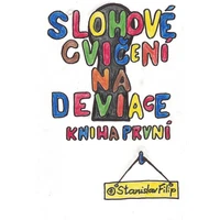 Slohové cvičení na deviace - kniha první - dětství - E-kniha