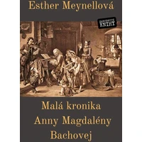 Malá kronika Anny Magdalény Bachovej - E-kniha