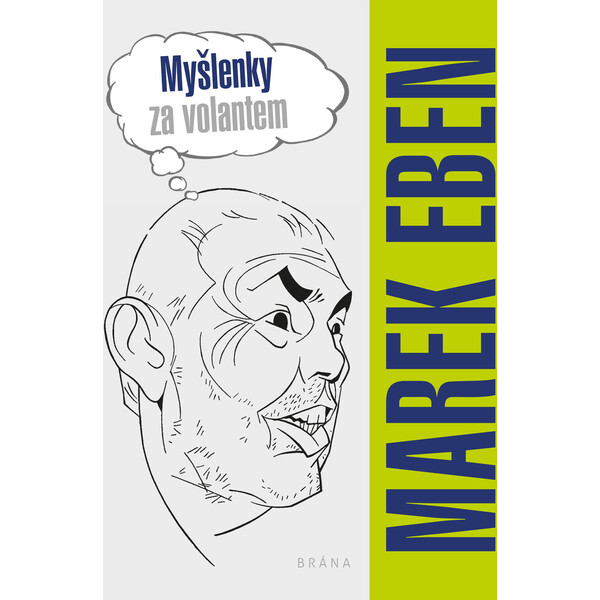 Myšlenky za volantem - Marek Eben