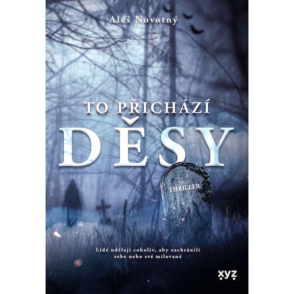 To přichází děsy