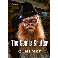 The Gentle Grafter - E-kniha