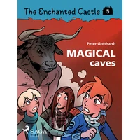 The Enchanted Castle 5 - Magical Caves - E-kniha