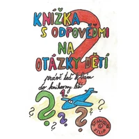 Knížka s odpověďmi na otázky dětí právě teď k vám do knihovny letí - knížka první - E-kniha