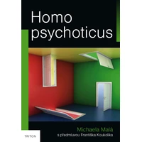 Homo psychoticus - E-kniha