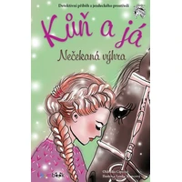 Kůň a já - Nečekaná výhra - E-kniha