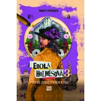 Enola Holmesová – Prípad zlovestných kytíc - E-kniha