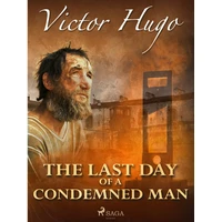 The Last Day of a Condemned Man - E-kniha