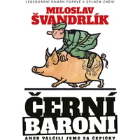 Černí baroni aneb Válčili jsme za čepičky (3. vydání) - E-kniha