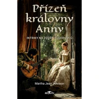 Přízeň královny Anny - Intriky na dvoře Tudorovců - E-kniha