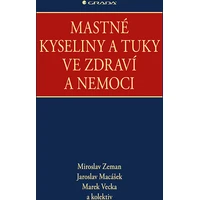 Mastné kyseliny a tuky ve zdraví a nemoci - E-kniha