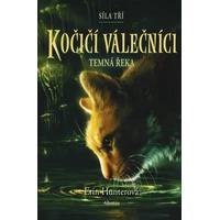 Kočičí válečníci: Síla tří (2) – Temná řeka - E-kniha