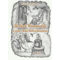 Skřítek Kompostík a jeho další dobrodružství - E-kniha