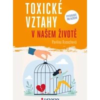 Toxické vztahy v našem životě - E-kniha