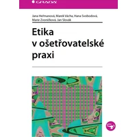 Etika v ošetřovatelské praxi - E-kniha
