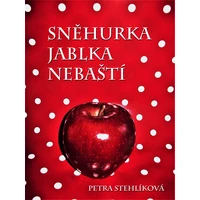 Sněhurka jablka nebaští - E-kniha