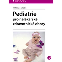 Pediatrie pro nelékařské zdravotnické obory - E-kniha