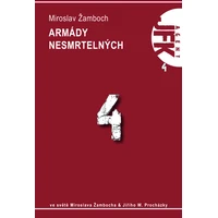 JFK 004 Armády nesmrtelných - E-kniha