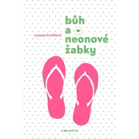 Bůh a neonové žabky - E-kniha