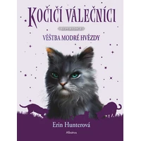 Kočičí válečníci - SUPEREDICE: Věštba Modré hvězdy - E-kniha